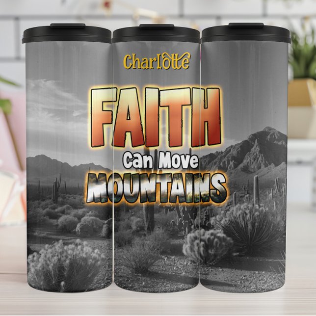 Faith Moves Mountains Wüstenlandschaft Thermosbecher (Von Creator hochgeladen)