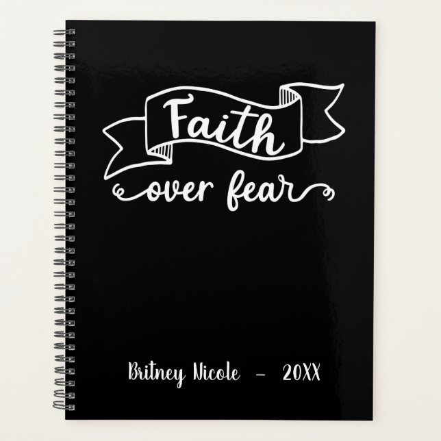 Faith Over Angst Elegante Script Black Personalisi Planer (Vorderseite)