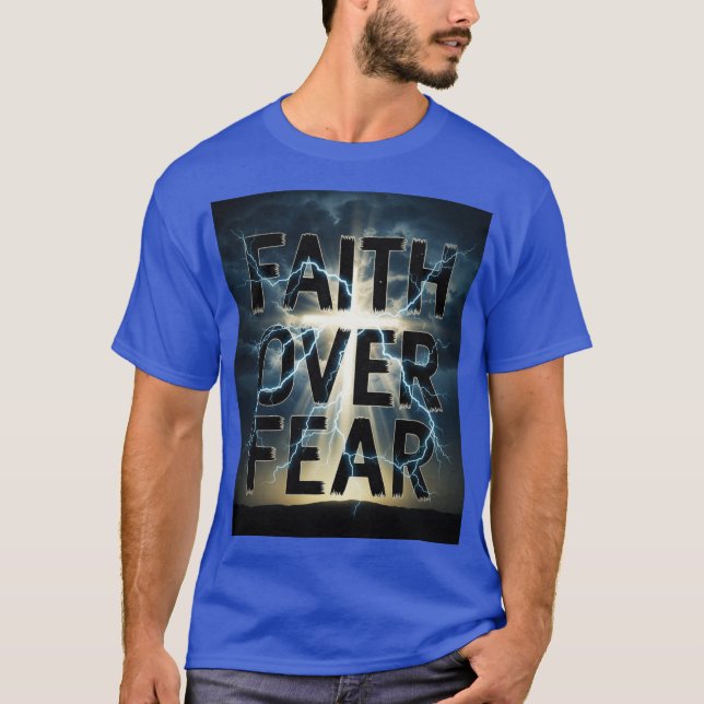 Faith Over Fear 2.0 Christian Men’s T-Shirt  (Vorderseite)