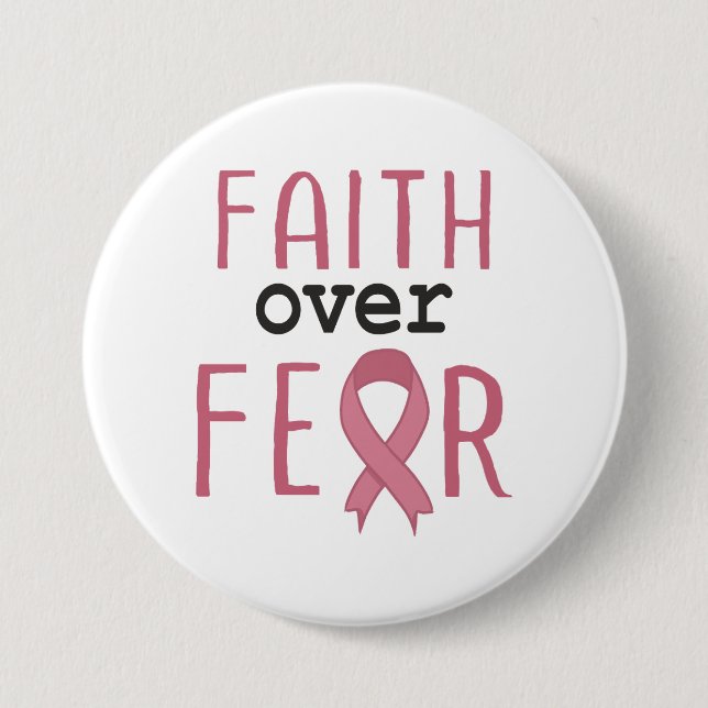 Faith Over Fear Breast Cancer Awareness Button (Vorderseite)