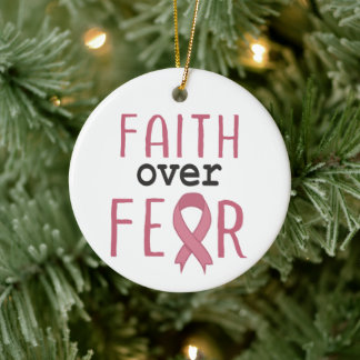 Faith Over Fear Breast Cancer Awareness Keramik Ornament