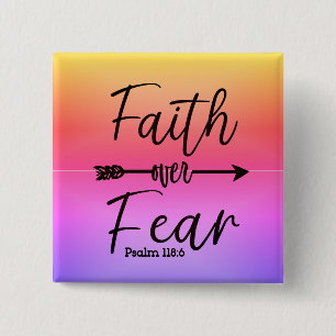 Faith over Fear button pin