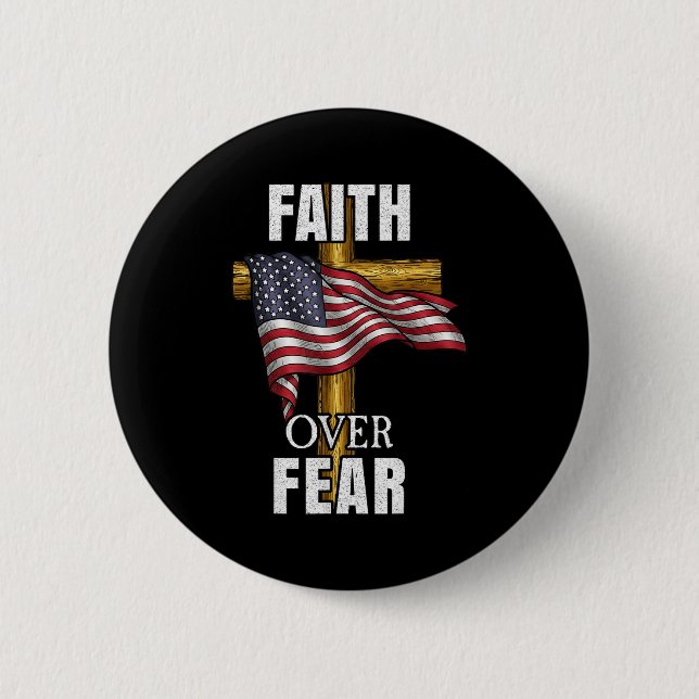 Faith Over Fear Christian Cross American Flag Tee  Button (Vorderseite)