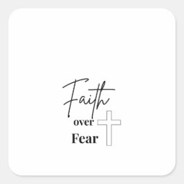Faith Over Fear Christlicher Quadratischer Aufkleb Aufkleber