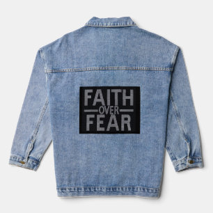 Faith Over Fear Denim-Jacke Jeansjacke