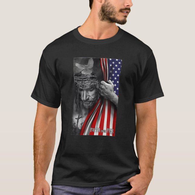 Faith Over Fear God Jesus Christian USA Flag Relig T-Shirt (Vorderseite)