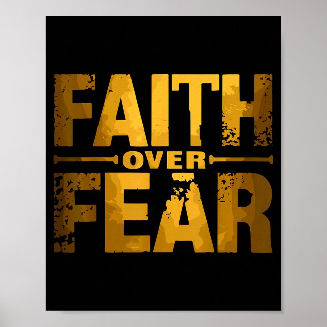 Faith Over Fear Insrational Christian Quote  Poster (Vorne)