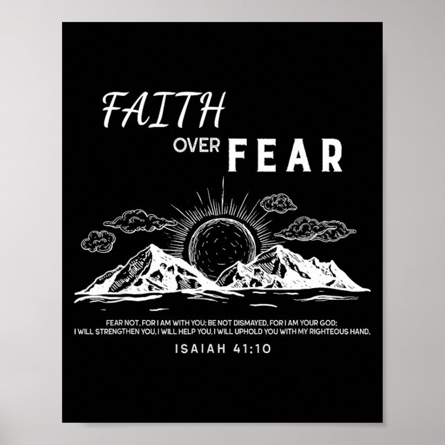 Faith Over Fear - Isaiah 41_10 Bible Verse  Poster (Vorne)