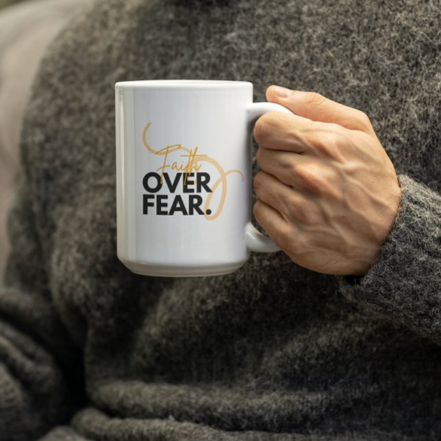 Faith over Fear Kaffeetasse (Von Creator hochgeladen)