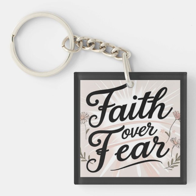 Faith over Fear keychain Schlüsselanhänger (Vorderseite)