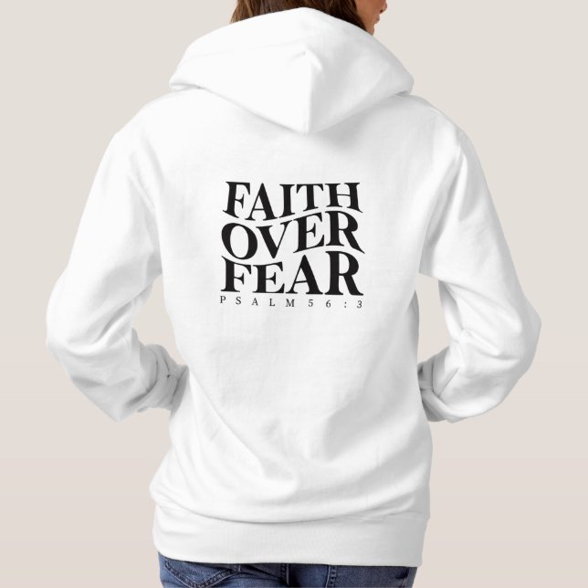 Faith Over Fear Psalm 56:3 Christian Bible Verse Hoodie (Rückseite)