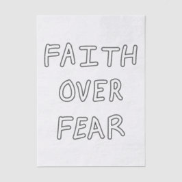 Faith over Fear Seidenpapier