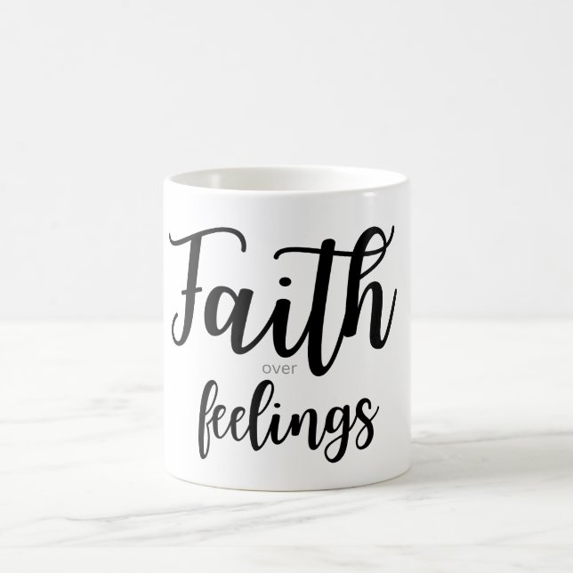 Faith Over Feelings Coffee Mug Kaffeetasse (Mittel)