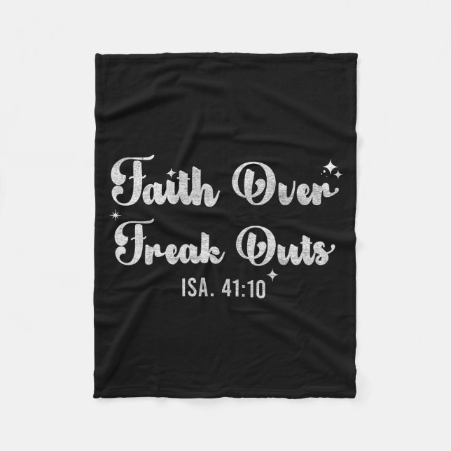 Faith Over Freak Outs Isaiah 41_10 Christian Bible Fleecedecke (Vorderseite)