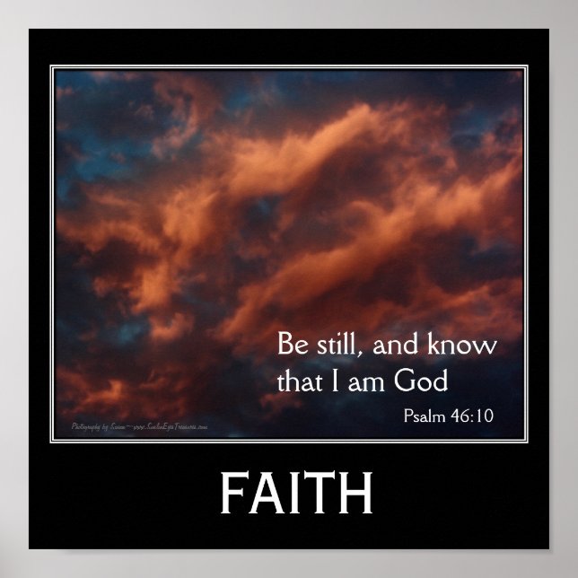 Faith Psalm 46:10 Zitat zur Inspirationsbibel Poster (Vorne)