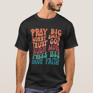 Faith Religious Christlich Quote Retro T-Shirt