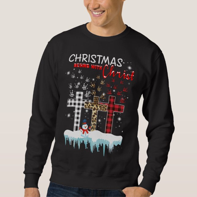 Faith Shrits, Weihnachten beginnt mit Christus Sweatshirt (Vorderseite)
