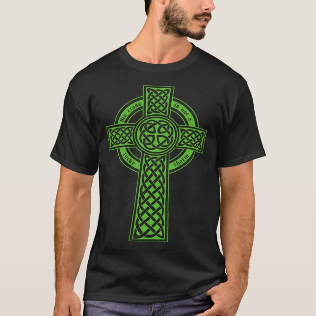 Faith St Patrick's Day Christian Jesus Cross Not L T-Shirt (Vorderseite)
