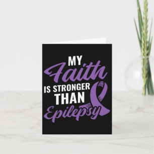 Faith Stronger als Epilepsy Epilepsy Awareness Pa Karte