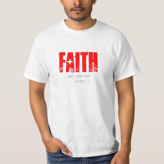 Faith T-Shirt (Vorderseite)