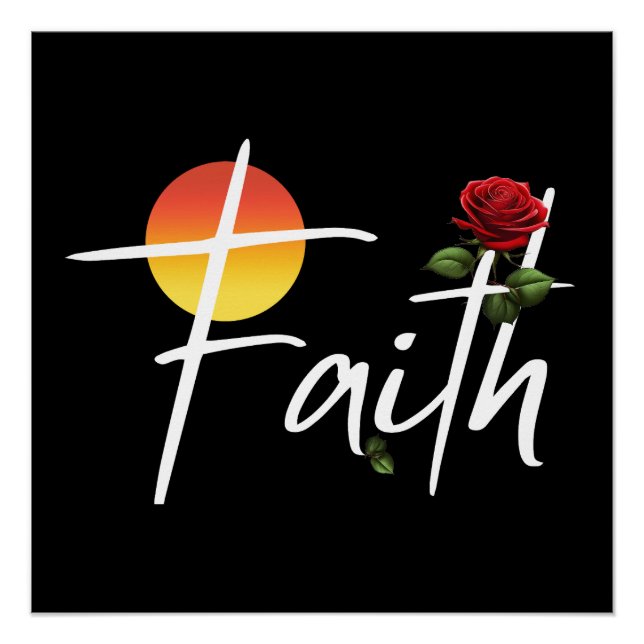 Faith Typografie mit Rose Poster (Vorderseite)