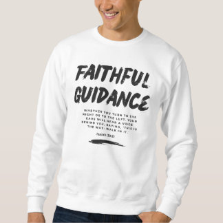 Faithful Guidance Christlich Sweatshirt