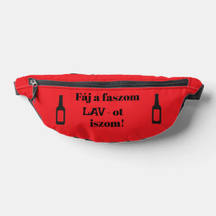 Fáj a faszom LAV-ot iszom! piros oldaltáska Bauchtasche