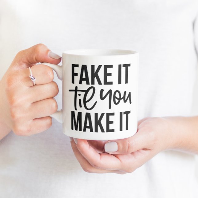 Fake, bis du es schaffst kaffeetasse (Von Creator hochgeladen)