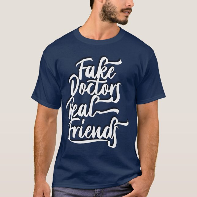 Fake Docs Real Friends Junge Freunde T-Shirt (Vorderseite)