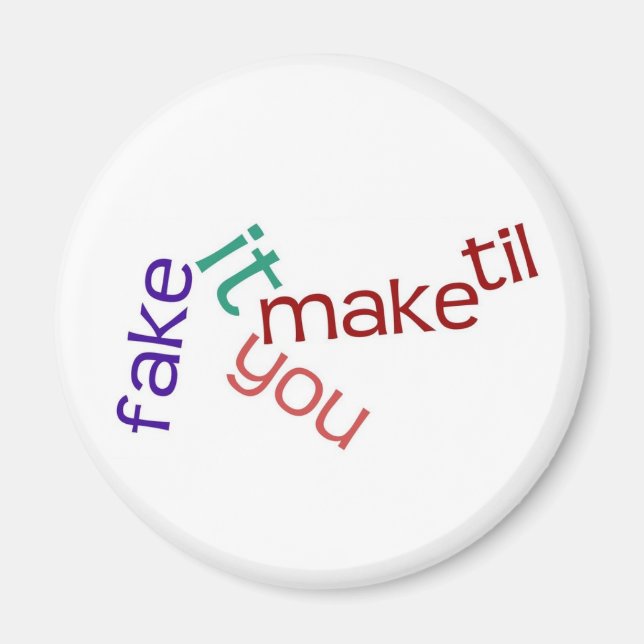 Fake It Magnet (Vorne)