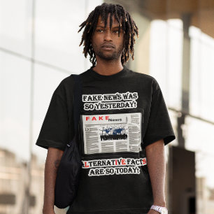 Fake News & Alternative Fakten Am Apparel T - Shir T-Shirt