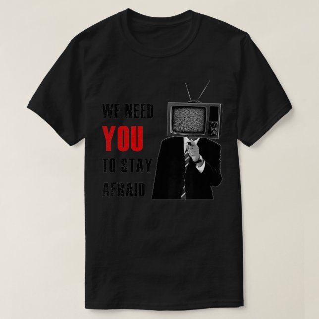 Fake News, Furcht erregende Propaganda TV-Leiter T-Shirt (Design vorne)