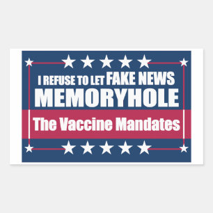 Fake News Memoryhole Die Impfmandate Rechteckiger Aufkleber