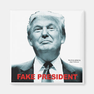 Fake Präsident (Trump) Magnet