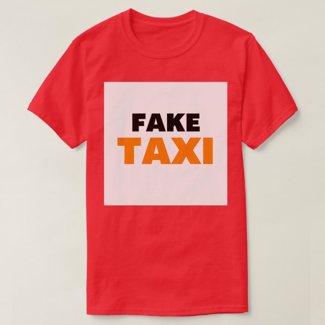 Fake Taxi T-Shirt (Design vorne)