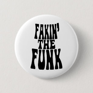 Fakin' der Funk Button