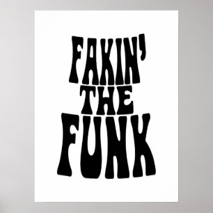 Fakin' der Funk Poster