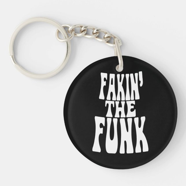 Fakin' der Funk Schlüsselanhänger (Vorderseite)