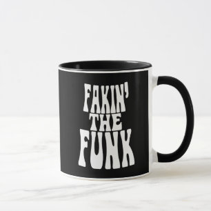 Fakin' der Funk Tasse