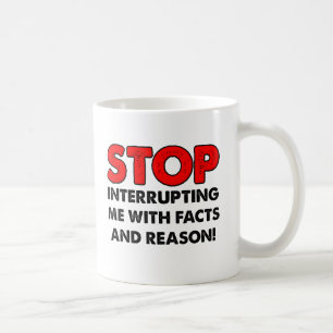 Fakten und Grund Funny Mug Tasse