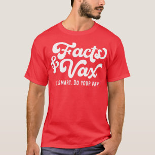 Fakten Vax T-Shirt