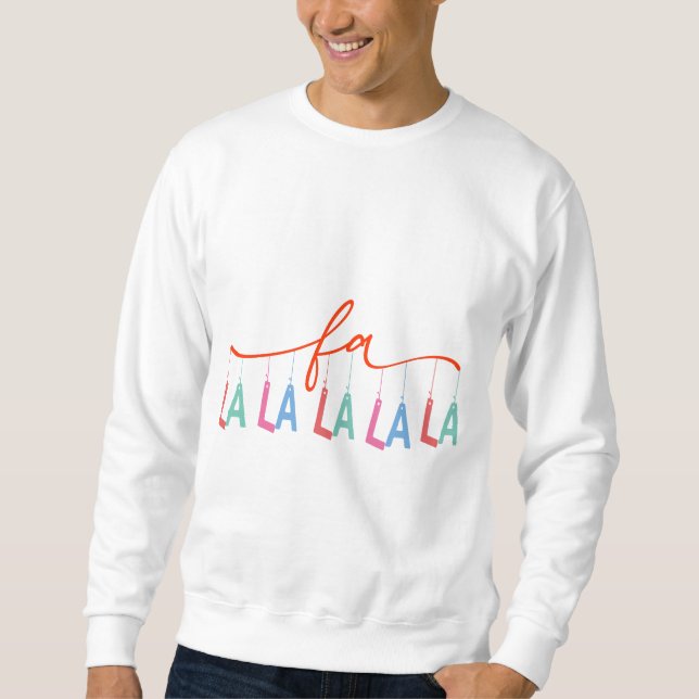 Falalala Sweatshirt (Vorderseite)