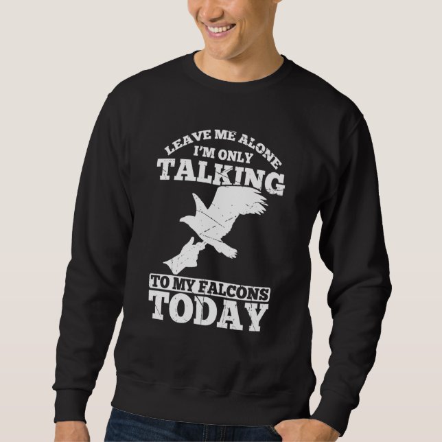 Falconer Falcon Hunter Falconer Tracker Duck Hunte Sweatshirt (Vorderseite)