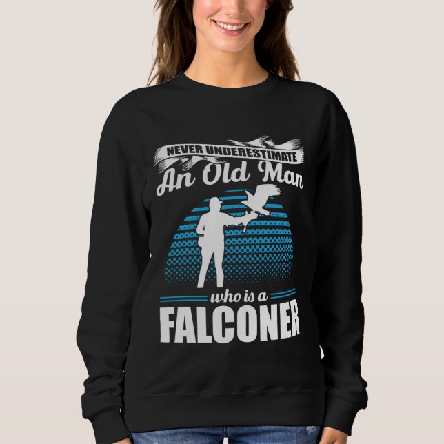 Falconer Falcon Hunter Falconer Tracker Duck Hunte Sweatshirt (Vorderseite)