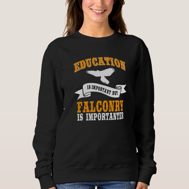 Falconer Falconry Gamehawking Education Ornitholog Sweatshirt (Vorderseite)