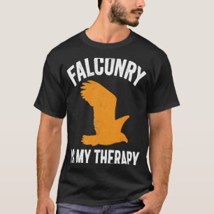 Falconry ist meine Therapie Falconer T-Shirt