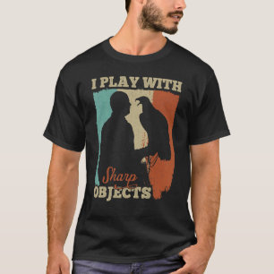 Falconry Jagen ich spiele mit scharfen Objekten fü T-Shirt