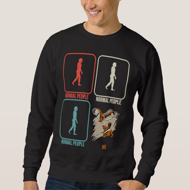 Falconry Ornithology Birder Falconer normal people Sweatshirt (Vorderseite)