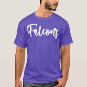 Falcons School Sports Team Mascot Town Go Uni T-Shirt