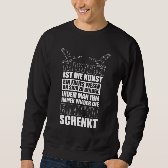 Falkner Falconry Hawk Owner Hawk Jagd Hawk Show Sweatshirt (Vorderseite)